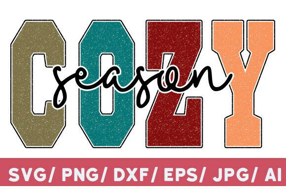 Cozy Season PNG: Fall Graphics for T-Shirt Designs